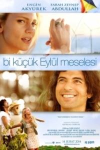 Постер Маленькая проблема Эйлюль (Bi Küçük Eylül Meselesi)