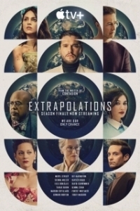 Экстраполяции (1 сезон) 
