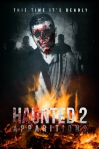 Постер Паранормальные явления 2 (Haunted 2: Apparitions)