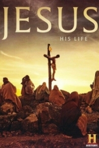 Постер Иисус: Его жизнь (Jesus: His Life)