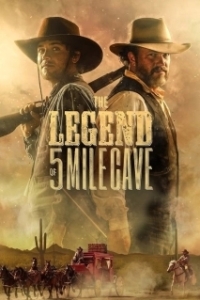 
The Legend of 5 Mile Cave (2019) 