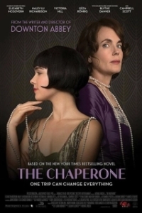Постер Сопровождающая (The Chaperone)