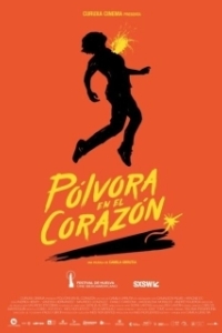 Постер Сердце из пороха (Pólvora en el corazón)