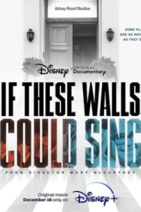 Постер Если бы эти стены могли петь (If These Walls Could Sing)