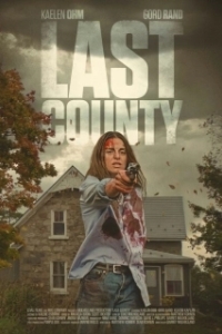 Постер Последний округ (Last County)