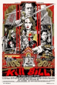 Постер Убить Билла: Кровавое дело целиком (Kill Bill)
