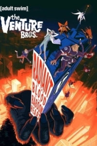 Постер Братья Вентура: Сияющая кровь сердца бабуина (The Venture Bros.: Radiant Is the Blood of the Baboon Heart)