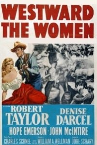 Постер Женщина с запада (Westward the Women)