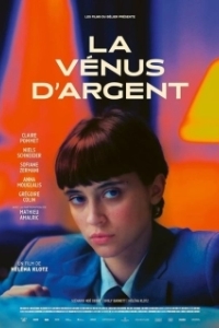 Постер Серебряная Венера (La Vénus d'argent)