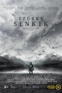 Постер Серые посланцы (Szürke senkik)