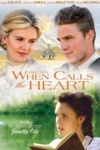 Постер Когда зовет сердце (When Calls the Heart)