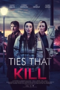 Постер Смертельные узы (Ties that Kill)