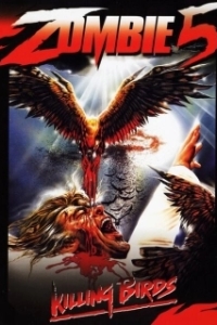 Постер Зомби 5: Смертоносные птицы (Zombie 5: The Killing Birds)