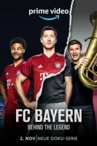 Постер ФК Бавария - Легенды (FC Bayern - Behind the Legend)