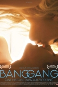 Постер Современная история любви (Bang Gang (une histoire d'amour moderne))