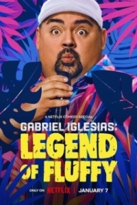 
Габриэль Иглесиас: Легенда о Пышном (2025) 