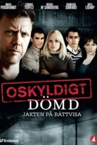 Постер Признать невиновным (Oskyldigt dömd)