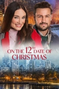 Постер 12 рождественских свиданий (On the 12th Date of Christmas)