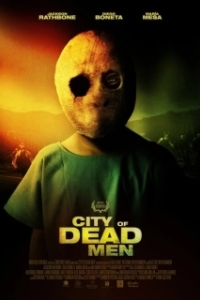 Постер Мертвецы (City of Dead Men)