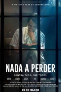 
Nada a Perder (2018) 