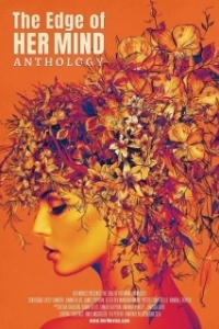 Постер Антология потаённых мысле (The Edge of Her Mind Anthology)