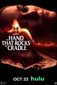 Постер Рука, качающая колыбель (The Hand That Rocks the Cradle)