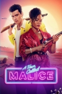 Постер Город под названием Злоба (A Town Called Malice)