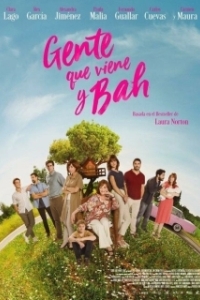 Постер Люди приходят и уходят (Gente que viene y bah)