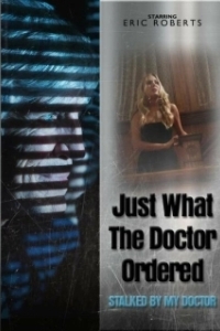 Постер То, что доктор прописал (Just What the Doctor Ordered)