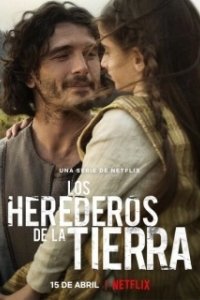 Постер Наследники земли (Los herederos de la tierra)