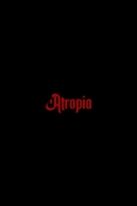 
Атропия (2025) 
