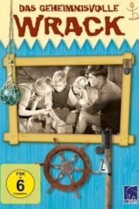 Постер Тайна затонувшего корабля (Das geheimnisvolle Wrack)