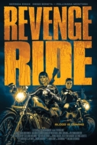 Постер Месть любой ценой (Revenge Ride)