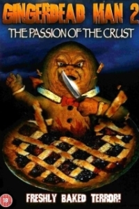 Постер Спёкшийся 2 (Gingerdead Man 2: Passion of the Crust)