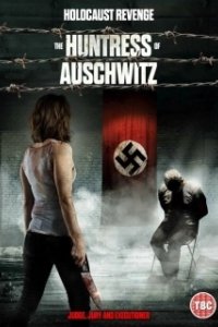 Постер Охотница Освенцима (The Huntress of Auschwitz)