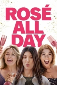 Постер День розе (Rosé All Day)