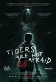Постер Тигры не боятся (2017)