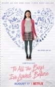 Постер Всем парням, которых я любила (2017)