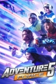 Постер Сила Приключений 5 (2019)