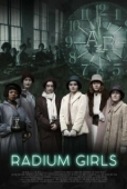 Постер Радиевые девушки (2018)