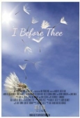 Постер I Before Thee (2016)