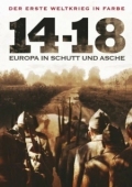 Постер Война 14-18 годов. Шум и ярость (2008)