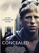 Постер Concealed (2017)