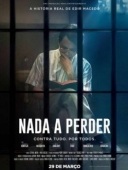 Постер Nada a Perder (2018)