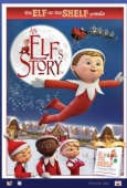 Постер An Elf's Story: The Elf on the Shelf (2011)