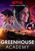 Постер Greenhouse Academy (2017)