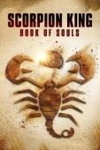 Постер Царь Скорпионов: Книга Душ (2018)