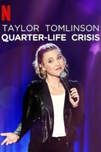 Постер Тейлор Томлинсон: Кризис 1/4 жизни (Taylor Tomlinson: Quarter-Life Crisis)