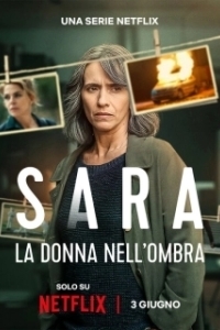 Постер Сара: Женщина в тени (Sara – la donna nell'ombra)