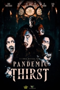 Постер Пандемическая жажда (Pandemic Thirst)
